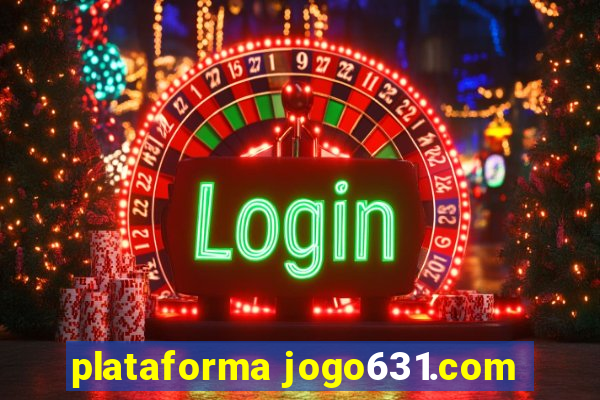 plataforma jogo631.com